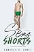 Sexy Shorts: Volume Three: ...