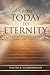 From Today To Eternity: A S...