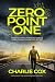 Zero point One: An undead anti-hero battles biotech and corporate espionage in a darkly humorous, British thriller (Mason Granger)
