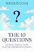 THE 10 QUESTIONS: An Ironic...