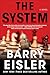 The System by Barry Eisler