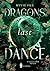 Dragons last Dance: Falle f...