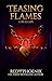 Teasing Flames