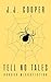 Tell No Tales: A Collection...