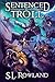 Sentenced to Troll 3 by S L Rowland