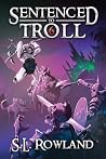 Sentenced to Troll 6