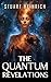 The Quantum Revelations by Stuart Heinrich