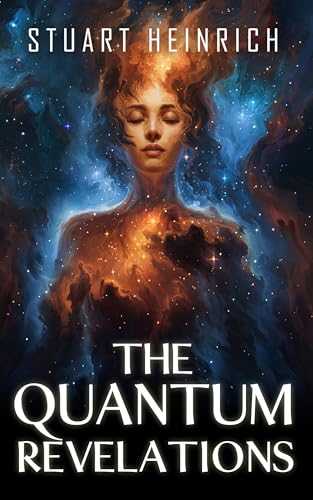 The Quantum Revelations (Kindle Edition)