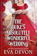 The Duke's Absolutely Wonderful Wedding