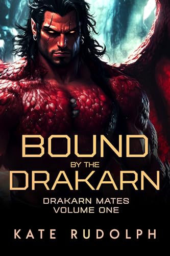 Bound by the Drakarn: Drakarn Mates Volume One (Kindle Edition)