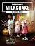 The Ultimate Milkshake Reci...