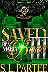 Saved By A Mafia ...