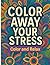 Color Away Your Stress