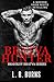Bratva Hunter: Bravikov Bratva Novella (Bravikov Bratva - Bravikov Bratva Novella Series)