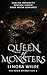 Queen of Monsters (Vicious ...