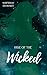 Rise of the Wicked (New Ancients Duet #2)
