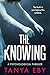 The Knowing by Tanya Eby