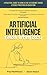 Artificial Intelligence, Real Literacy: A Practical Guide To Using AI For 10 Evidence-Based Literacy Practices in Education.