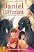 Daniel the Different and the Unfinished Prophecy: Book I of the Everworld Series