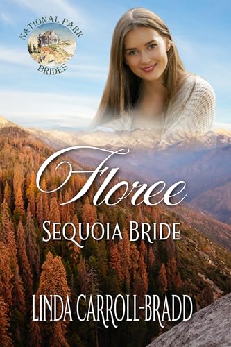 Floree Sequoia Bride (National Park Brides #2)