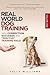 Real World Dog Training by Tully Williams