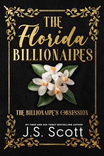 The Florida Billionaires: Boxed Set The Billionaire's Obsession Books 1 - 5 (Kindle Edition)