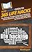 HowExpert Guide to 365 Life Hacks: The Ultimate Handbook for Smart Solutions, Clever Shortcuts, and Time-Saving Tricks for Every Day of the Year