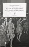 Apuntes para un historia de la dictadura cívico-militar by Juan Cristóbal Romero
