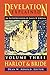 Revelation Explained: an Interpretation by James B. Jordan: Volume Three: Harlot & Bride