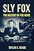 SLY FOX by Taylor K. Reade