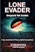 LONE EVADER
