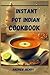Instant Pot Indian Cookbook...
