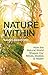 Nature Within by James Bashford
