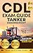 CDL Exam Guide: Tanker Endo...