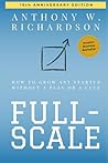 FULL-SCALE [Third-Edition]: How to Grow Any Startup Without a Plan or a Clue
