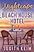 Nightcaps at The Beach House Hotel