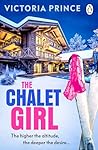 The Chalet Girl: ...