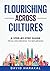 Flourishing Across Cultures: A Step-by-Step Guide from Discerning to Returning