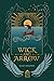 Wick and Arrow