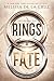 Rings of Fate: A breathtaking romantasy full of wit, adventure & slow-burn passion - DELUXE LIMITED EDITION