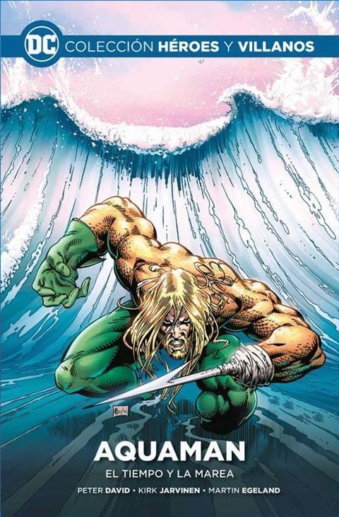 Aquaman: El tiempo y la marea (Colección Héroes y villanos DC, #76)