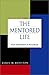 The Mentored Life: From Ind...
