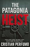 The Patagonia heist