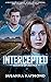 Intercepted (Agents of Justice #1)