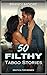 50 Filthy Taboo Stories by Brandi Moore