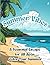 Summer Vibes Coloring Book:...