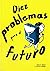 Diez problemas para el futuro