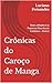 Crônicas do Caroço de Manga...