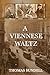 A Viennese Waltz by Thomas Sundell