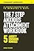 The 7 Step Anxious Attachment Workbook by Emma Wilder
